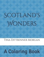 Scotland's Wonders: A Coloring Book B0C2RRP15K Book Cover