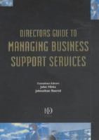 Managing Business Support Services: Strategies for Outsourcing and Facilities Management 0749439009 Book Cover