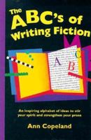 The ABC's of Writing Fiction 1884910122 Book Cover