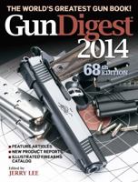 Gun Digest 2014 1440235422 Book Cover