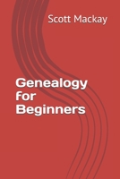 Genealogy for Beginners B08KFWMC25 Book Cover