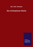 Des Aristophanes Werke (German Edition) 3846055549 Book Cover