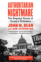 Authoritarian Nightmare: The Ongoing Threat of Trump's Followers 1612199348 Book Cover