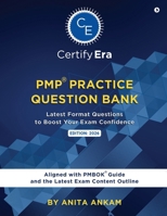 PMP® Practice Question Bank: Latest Format Questions to Boost your Exam Confidence Aligned with Latest PMBOK® Guide and the Latest Exam Content Outline B0GKPY9B4M Book Cover