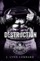 Derange's Destruction: Royal Bastards MC Los Angeles, Ca Chapter B0FYQNSJCC Book Cover