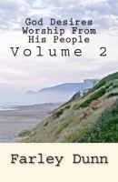 God Desires Worship from His People Vol. 2 1943189420 Book Cover