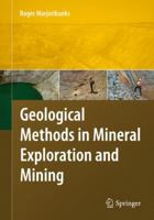 Geological Methods in Mineral Exploration and Mining 3540743707 Book Cover