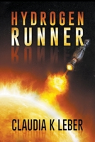 Hydrogen Runner B0CDZYWN3Y Book Cover