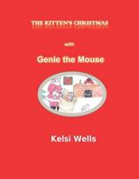 The Kittens' Christmas--With Genie the Mouse 173155527X Book Cover