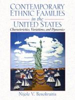 Contemporary Ethnic Families in the United States: Characteristics, Variations, and Dynamics 0130893269 Book Cover