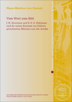 Vom Wort Zum Bild: I. N. Svoronos Und E. S. G. Robinson Und Ihr Neues Konzept Zur Edition Griechischer Munzen Aus Der Antike 3515133526 Book Cover