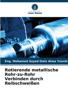 Rotierende metallische Rohr-zu-Rohr Verbinden durch Reibschweißen (German Edition) 3330842032 Book Cover