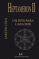 Heptameron II: Um Rito Para Cada Dor (Portuguese Edition) 6598746558 Book Cover