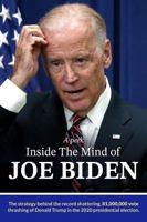 A Peek Inside the Mind of Joe Biden 0996699449 Book Cover