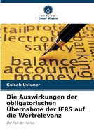 Die Auswirkungen der obligatorischen Übernahme der IFRS auf die Wertrelevanz (German Edition) 6208300975 Book Cover