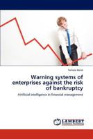 Warning systems of enterprises against the risk of bankruptcy: Artificial intelligence in financial management 3848447398 Book Cover