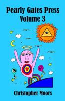 Pearly Gates Press Volume 3 098569792X Book Cover