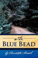 The Blue Bead 1475926049 Book Cover
