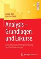 Analysis - Grundlagen Und Exkurse: Mehrdimensionale Integralrechnung Und Ihre Anwendungen 3662555352 Book Cover