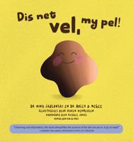 Dis Net Vel, My Pel! (Afrikaans Edition) 1733547495 Book Cover