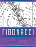 Fibonacci Coloring Book - LENS Traffic : 8. 5 X 11 (21. 59 X 27. 94 Cm) 1717395260 Book Cover