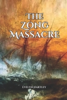 The Zong Massacre B0GHJ9FCM3 Book Cover