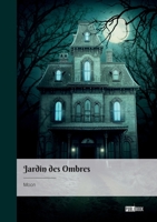 Jardin des Ombres (French Edition) 2342377746 Book Cover