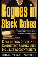 Rogues in Black Robes 1637774060 Book Cover
