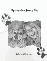 My Master Loves Me 173752760X Book Cover