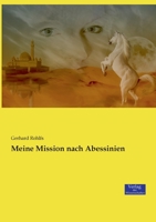 Meine Mission Nach Abessinien 3957006937 Book Cover