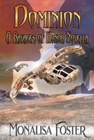 Dominion: A Ravages of Honor Novella B09XFC38K7 Book Cover