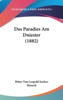 Das Paradies Am Dniester; Novelle 1147887837 Book Cover