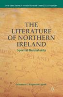 The Literature of Northern Ireland: Spectral Borderlands 1137474742 Book Cover