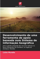 Desenvolvimento de uma ferramenta de apoio baseada num Sistema de Informação Geográfica (Portuguese Edition) 6209606717 Book Cover