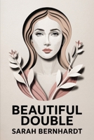 Beautiful Double (Jolie Sosie): New Translation B0FJKJBD3N Book Cover