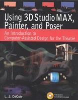 Using 3d Studio Max Painter & Poser 0325002223 Book Cover