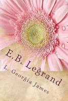 E.B. Legrand: The Black Widow 148418372X Book Cover