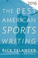The Best American Sports Writing 2016 0544617312 Book Cover