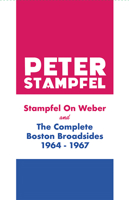 Stampfel on Weber and the Complete Boston Broadsides 1964-1967 1737524503 Book Cover