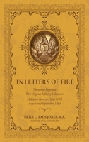 In Letters of Fire : Thirteenth Regiment West Virginia Infantry Volunteers: Halltown Races to Fisher's Hill, August and September 1864 1962402312 Book Cover