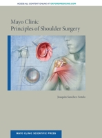 Mayo Clinic Principles of Shoulder Surgery 0190602767 Book Cover