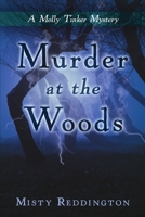 Murder at the Woods: A Molly Tinker Mystery 1483401200 Book Cover