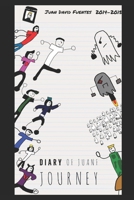 Diary of JuanF Journey (DOFJFJ Phase 1) B0B6XVBZGK Book Cover