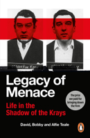 Legacy of Menace: Life in the Shadow of the Krays 1529917301 Book Cover