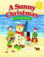 A Sunny Christmas: Coloring Book 1593179510 Book Cover