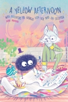 A Yellow Afternoon with Inventors Dr. Giorgio von Tick and Fifi Jellyfish B0863QD9PM Book Cover