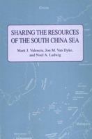 Sharing the Resources of the South China Sea 0824818814 Book Cover