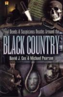 Foul Deeds and Suspicious Deaths Around the Black Country 1845630041 Book Cover