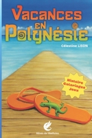 Vacances en Polyn�sie 1502993007 Book Cover