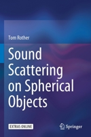 Sound Scattering on Spherical Objects 303036450X Book Cover